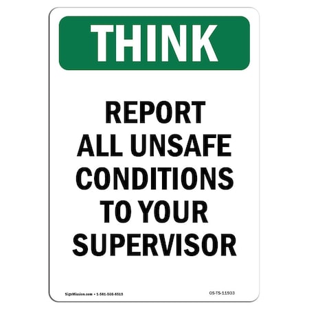 OSHA THINK Sign, Report All Unsafe Conditions, 24in X 18in Rigid Plastic